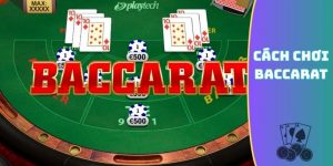 cách chơi Baccarat